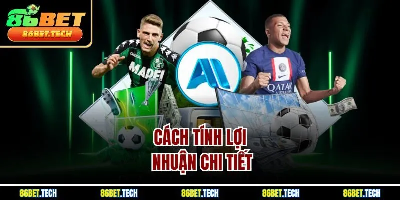 Cách tính lợi nhuận chi tiết