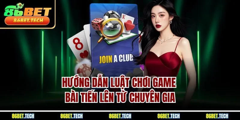 Hướng dẫn luật chơi game bài Tiến Lên từ chuyên gia