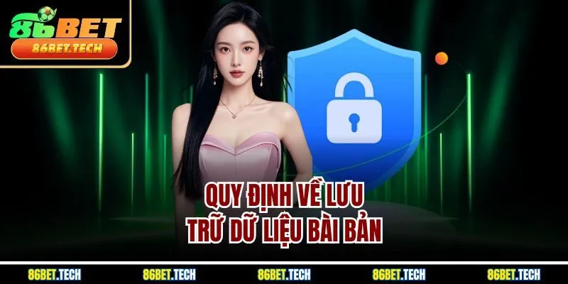 Quy định về lưu trữ dữ liệu bài bản
