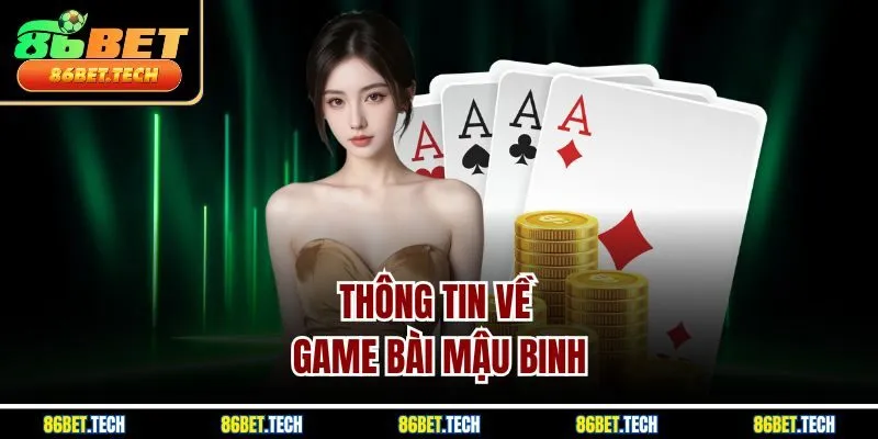 Thông tin về game bài Mậu Binh
